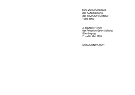 Eine Zwischenbilanz Der Aufarbeitung Der SBZ/DDR-Diktatur 1989-1999