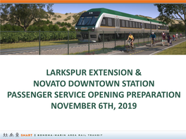 Larkspur Extension & Novato Downtown Station Passenger