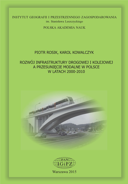 Rozwój Infrastruktury Drogowej I Kolejowej a Przesunięcie Modalne W Polsce W Latach 20002010