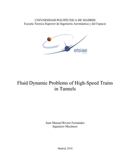 Fluid Dynamic Problems of High-Speed Trains in Tunnels