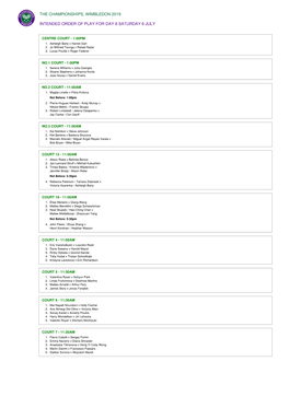 The Championships, Wimbledon 2019 Intended