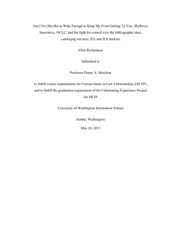 Skyriver, Innovative, OCLC, and the Fight for Control Over the Bibliographic Data, Cataloging Services, ILL and ILS Markets