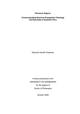 Florencio Segura: Communicating Quechua Evangelical Theology Via Hymnody in Southern Peru Deborah Herath Chapman a Thesis Prese