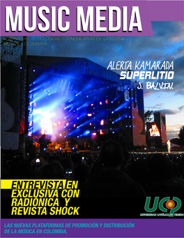 Entrevista En Exclusiva Con Radiónica Y Revista Shock Las Nuevas Plataformas De Promoción Y Distribución De La Música En Colombia