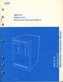IBM 5114 Diskette Unit I Maintenance I Nformation Manual Preface O