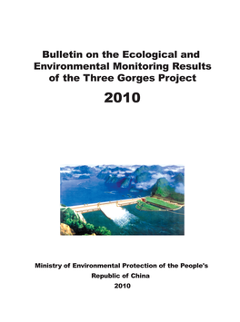 Bulletin on the Ecological and Environmental Monitoring Results of the Three Gorges Project in 2010