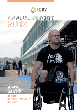 Years of SONY FOUNDATION AUSTRALIA SPECIAL 20TH ANNIVERSARY EDITION CONTENTS