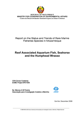 Reef Associated Aquarium Fish, Seahorse and the Humphead Wrasse
