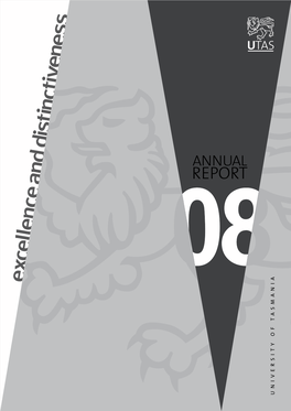 Annual Report University Tasmania of University of Tasmania Annual Report 2008