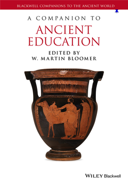 A Companion to Ancient Education Edited by John Miles Foley Edited by W