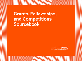 Grants, Fellowships, and Competitions Sourcebook