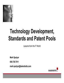 Technology Development, St D D Dp T Tp L Standards and Patent Pools
