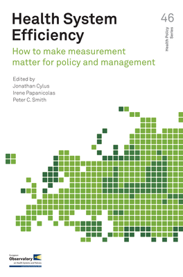 Efficiency Measurement in Health Systems