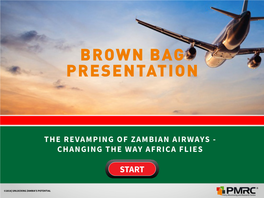 Brown-Bag-The-Revamping-Of-Zambian-Airways-Changing-The-Way-Africa-Flies.Pdf