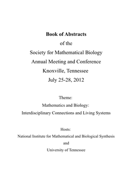 Society for Mathematical Biology Annual Meeting and Conference Knoxville, Tennessee July 25-28, 2012