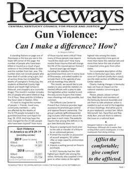 Gun Violence: Can I Make a Difference? How? by Margaret Gabriel a Standing Feature on Page One of of Those Injuries Were Critical? How Highest Rate Among the States