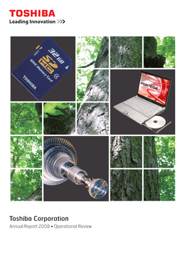 Toshiba Corporation Annual Report 2008 • Operational Review Contents