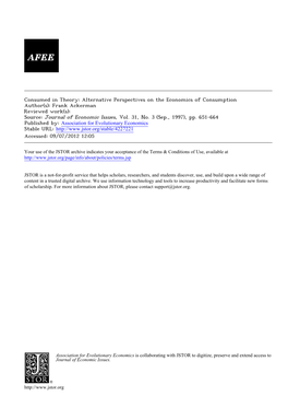 Consumed in Theory: Alternative Perspectives on the Economics of Consumption Author(S): Frank Ackerman Reviewed Work(S): Source: Journal of Economic Issues, Vol