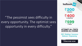 “The Pessimist Sees Difficulty in Every Opportunity. the Optimist Sees Opportunity in Every Difficulty.” Importantquestion Points 1 / प्रश्न 1