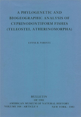 A Phylogenetic and Biogeographic Analysis of Cyprinodontiform Fishes (Teleostei, Atherinomorpha)