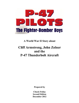 Cliff Armstrong, John Zolner and the P-47 Thunderbolt Aircraft