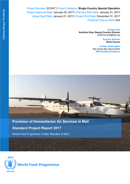 Provision of Humanitarian Air Services in Mali Standard Project Report 2017