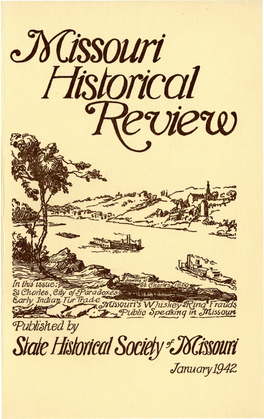 Statetmniealsocidj^Mimni Jarmaryl94z OFFICERS of the STATE HISTORICAL SOCIETY of MISSOURI, 1941-1944 GEORGE A