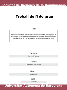 El Posicionament Del Futbol Club Barcelona Durant El Procés Polític De Catalunya Comprès Entre L’1 D’Octubre I El 21 De Desembre De 2017