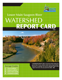 Lower Main Saugeen River WATERSHED REPORT CARD 2008