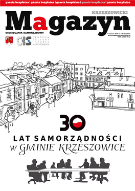 ZASŁUŻONY DLA GMINY KRZESZOWICE Od 2017 Roku Burmistrz Przyznaje Z Okazji Dnia Samorządu Teryto- Rialnego Medale Honorowe „Zasłużony Dla Gminy Krzeszowice”