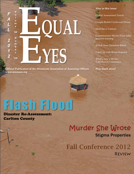 Fall Conference 2012 Review Volume 34 Number 130 Fall 2012 Article to Suggest, Letter to the Editor, Or Any Other Correspondence for EQUAL EYES?