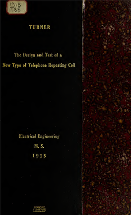 The Design and Test of a New Type of Telephone Repeating Coil