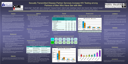 Sexually Transmitted Disease Partner Services Increase HIV Testing Among Partners of Men Who Have Sex with Men David A