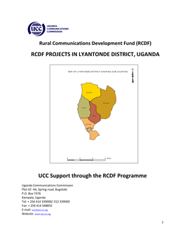 RCDF PROJECTS in LYANTONDE DISTRICT, UGANDA UCC Support