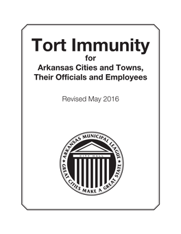 Tort Immunity for Arkansas Cities and Towns, Their Officials and Employees