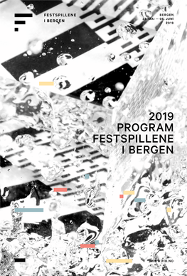2019 Program Festspillene I Bergen