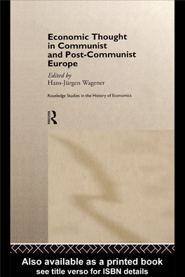 ECONOMIC THOUGHT in COMMUNIST and POST-COMMUNIST EUROPE Hans-Jürgen Wagener
