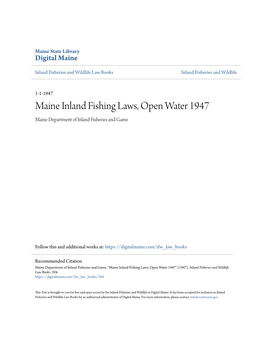 Maine Inland Fishing Laws, Open Water 1947 Maine Department of Inland Fisheries and Game