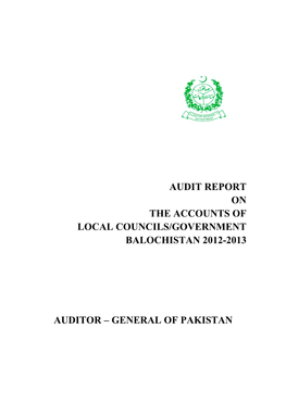 Audit Report on the Accounts of Local Councils/Government Balochistan 2012-2013