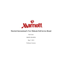 Marriott International's New Midscale Full Service Brand