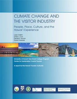 CLIMATE CHANGE and the VISITOR INDUSTRY People, Place, Culture, and the Hawai‘I Experience