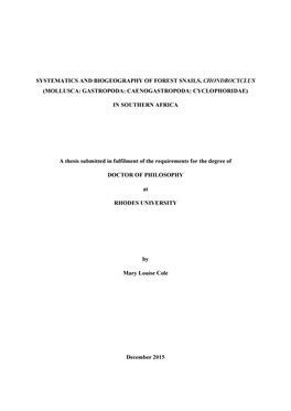 Systematics and Biogeography of Forest Snails, Chondrocyclus (Mollusca: Gastropoda: Caenogastropoda: Cy Clophoridae)