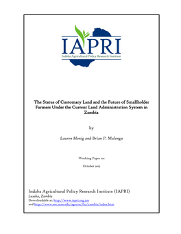 The Status of Customary Land and the Future of Smallholder Farmers Under the Current Land Administration System in Zambia
