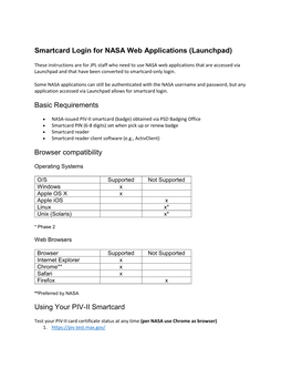 Smartcard Login for NASA Web Applications (Launchpad) Basic Requirements Browser Compatibility Using Your PIV-II Smartcard