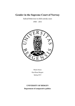 Gender in the Supreme Court of Norway Judicial Behaviour in Child Custody Cases 1968 – 2011