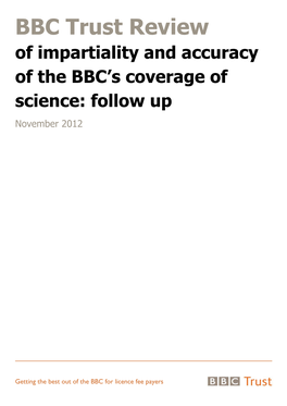 BBC Trust Review / of Impartiality and Accuracy of the BBC's Coverage Of