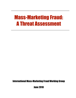 Mass-Marketing Fraud: a Threat Assessment