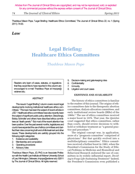 Legal Briefing: Healthcare Ethics Committees,” the Journal of Clinical Ethics 22, No