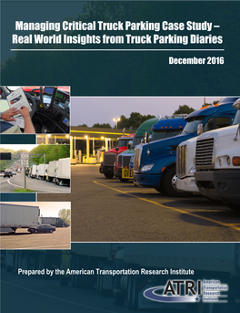 Managing Critical Truck Parking Case Study – Real World Insights from Truck Parking Diaries