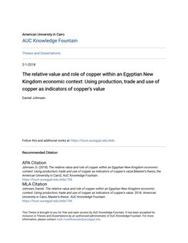 The Relative Value and Role of Copper Within an Egyptian New Kingdom Economic Context: Using Production, Trade and Use of Copper As Indicators of Copper's Value